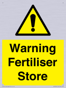 Warning Fertiliser Store